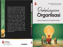 Membedah Dinamika Pembelajaran Organisasi di Era Disrupsi